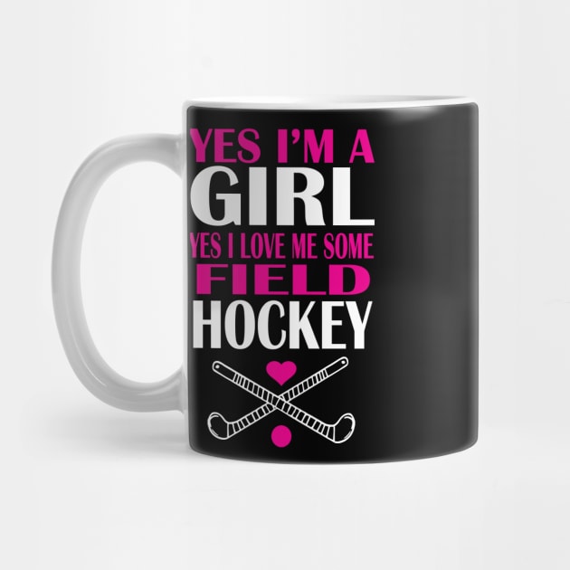 Girl love me some field hockey by TshirtsCintia